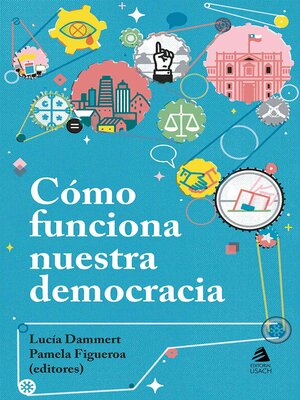 cover image of Cómo funciona nuestra democracia